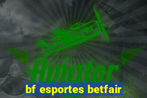 bf esportes betfair